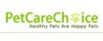 Pet Care Choice Return Policy &nbsp; What if I need to return my order? If you are not completely satisfied with your purchase from PetCareChoice, simply return the product and...